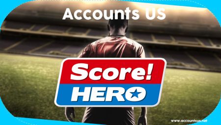 Free Score! Hero Accounts 2024